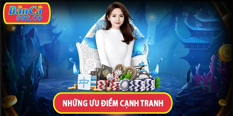 Những ưu điểm cạnh tranh cá cược trực tuyến