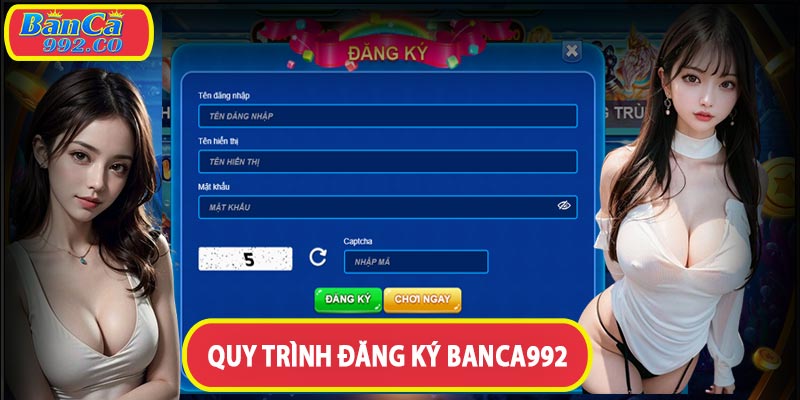 Quy trình đăng ký Banca992