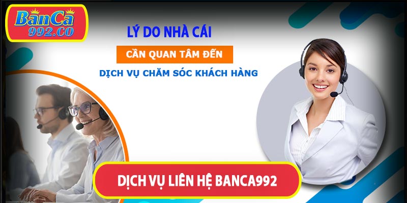 Dịch vụ liên hệ banca992