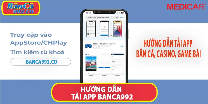 Hướng dẫn tải app Banca992 trên mọi thiết bị